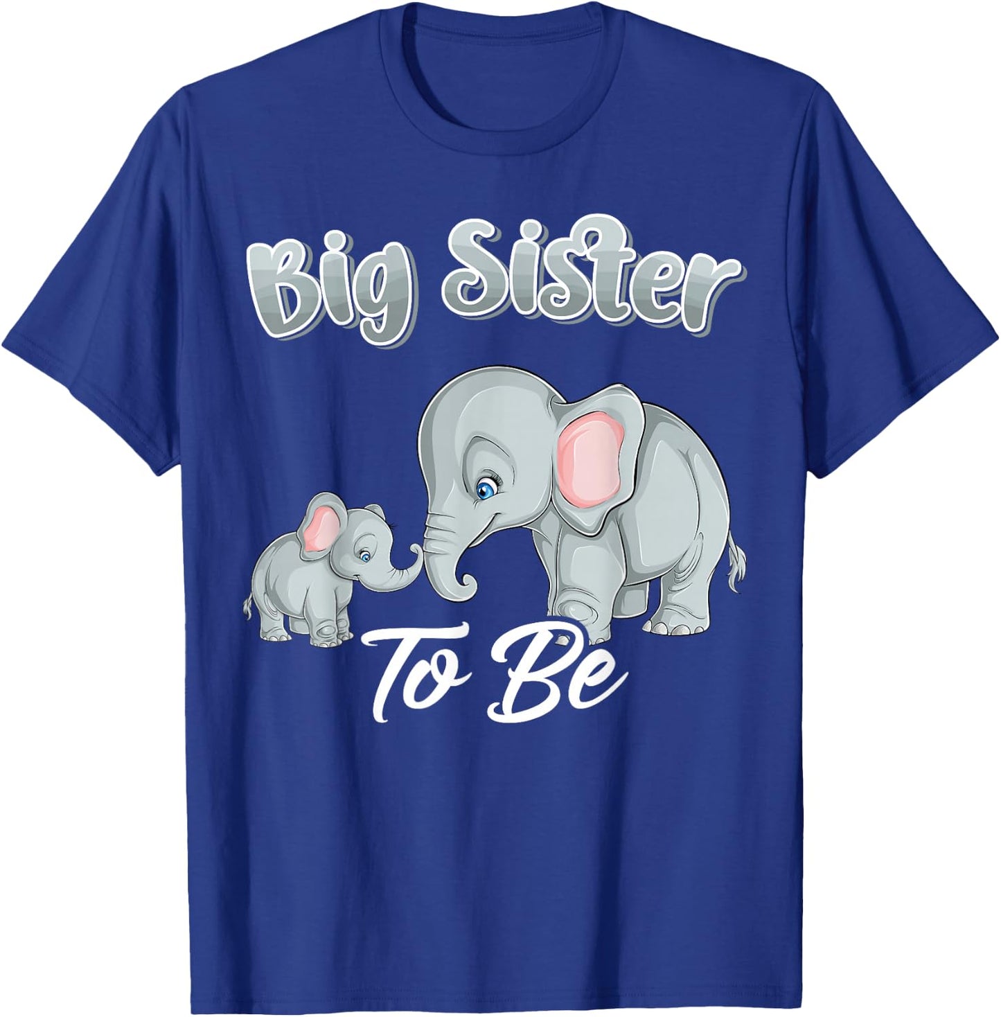 Soon Big Sister To Be Elephants Baby Shower Gender Reveal T-Shirt - T-Shirt | Royal