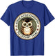 Educational Owl Cute Owls Lover Educated Enough Doubt That T-Shirt - T-Shirt | Royal