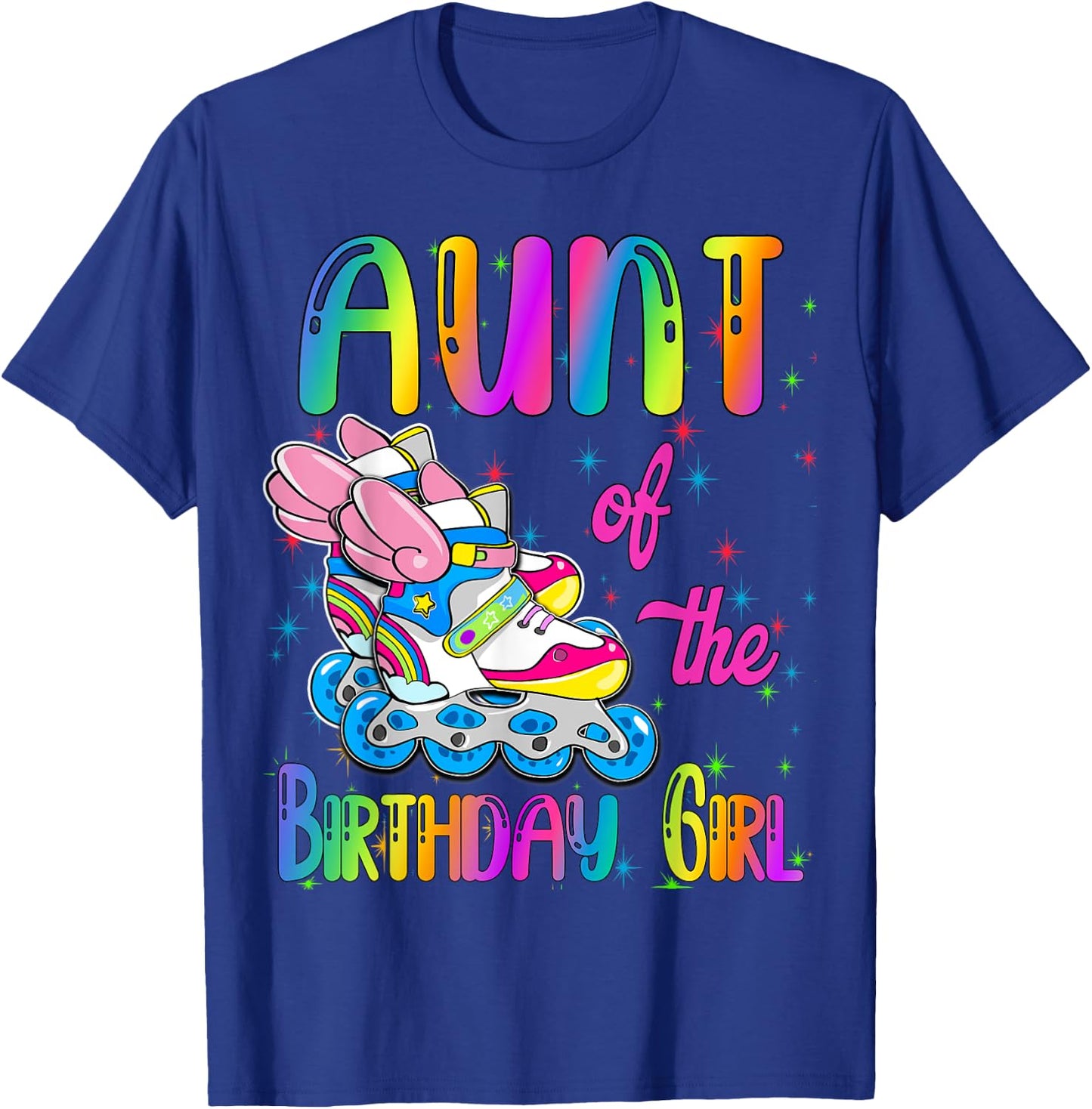 Aunt of the Birthday girl Rolling skate Family Party T-Shirt - T-Shirt | Royal