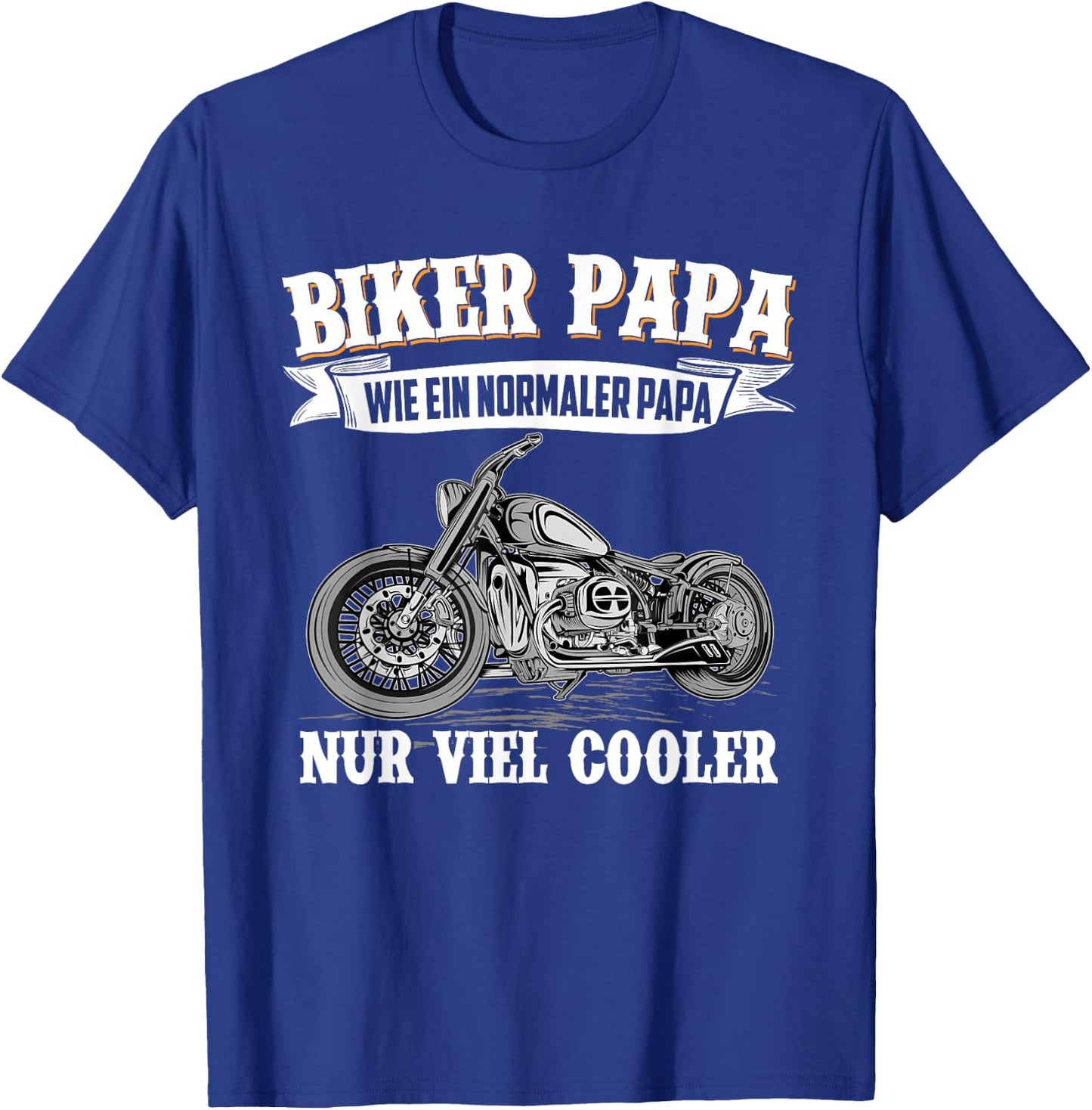 Men's Biker Papa Wie Ein Normaler Papa Nur Viel Cooler Motorcycle T-Shirt - T-Shirt | Royal