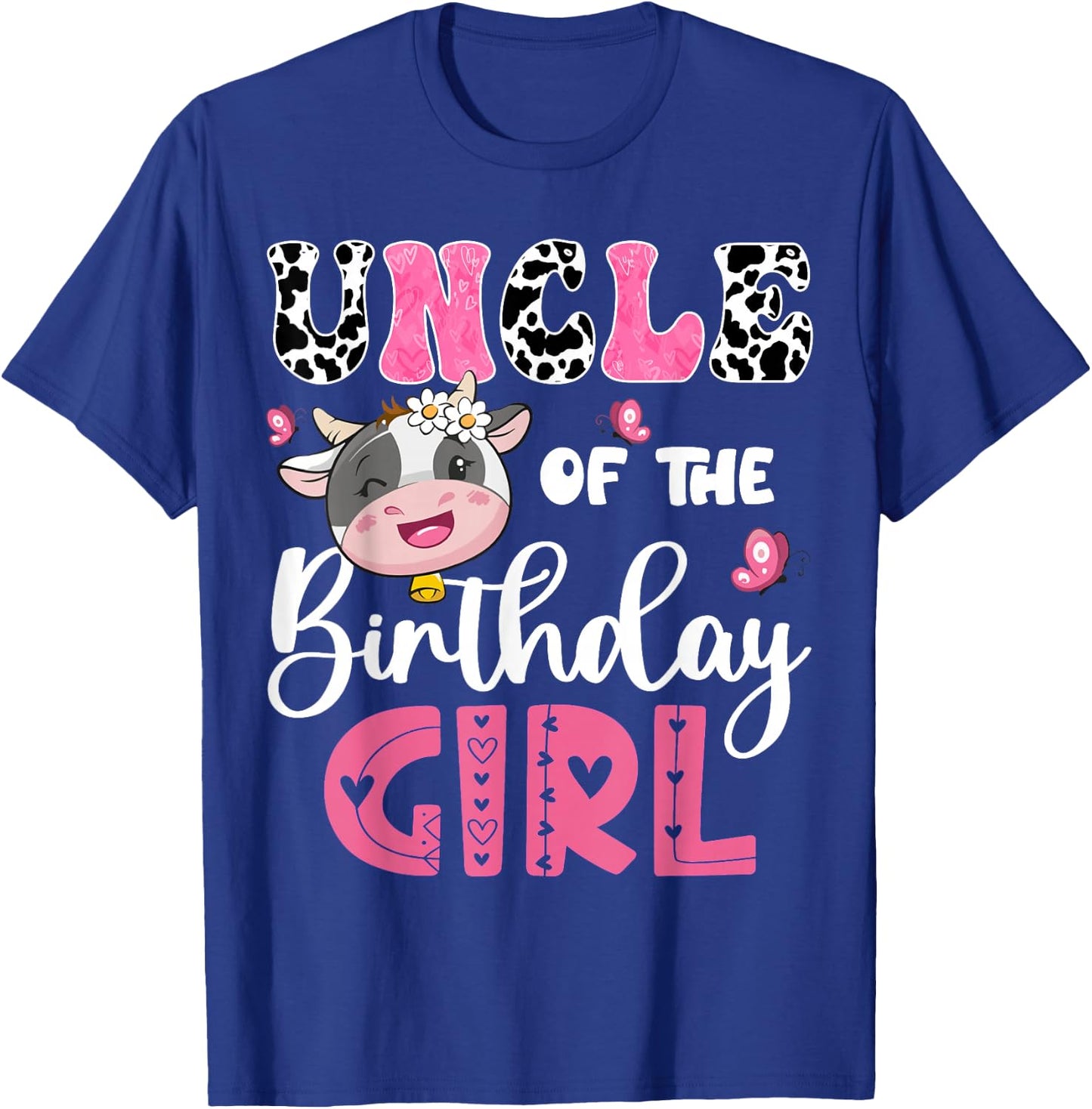 Uncle Of The Birthday Girl Farm Cow 1St Birthday Party T-Shirt - T-Shirt | Royal