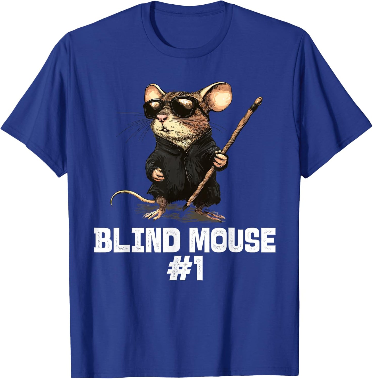 Blind Mouse #1 Cool Mouse Illustration T-Shirt - T-Shirt | Royal