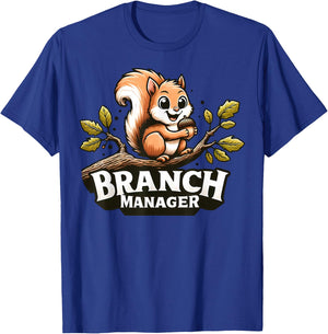 Funny Squirrel Branch Manager T-Shirt - T-Shirt | Royal