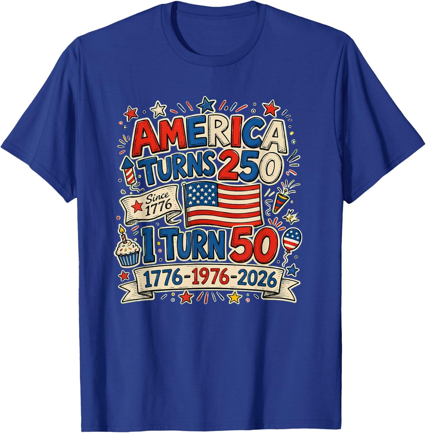 Vintage Retro America Turns 250 I Turn 50 1976 50Th Birthday T-Shirt - T-Shirt | Royal