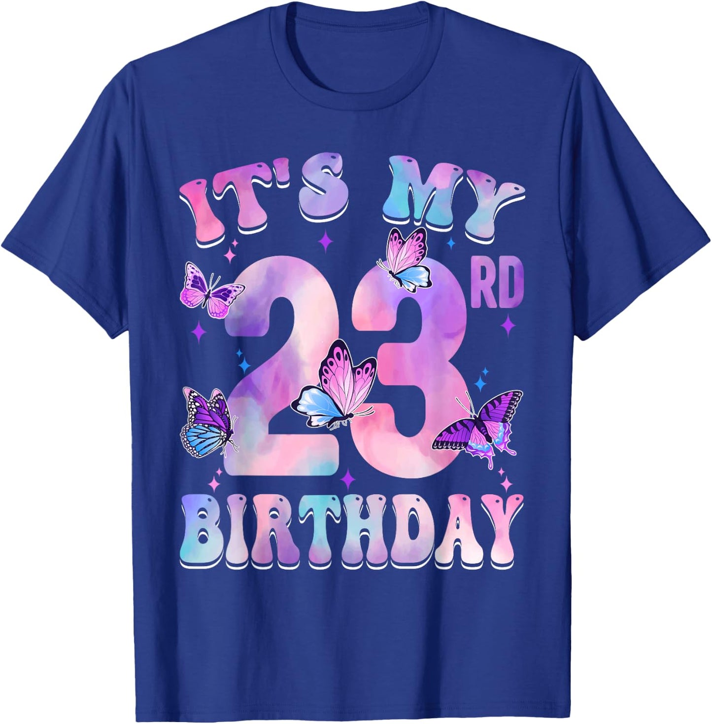 It's My 23rd Birthday Butterfly Theme 23 Year Old Party Girl T-Shirt - T-Shirt | Royal
