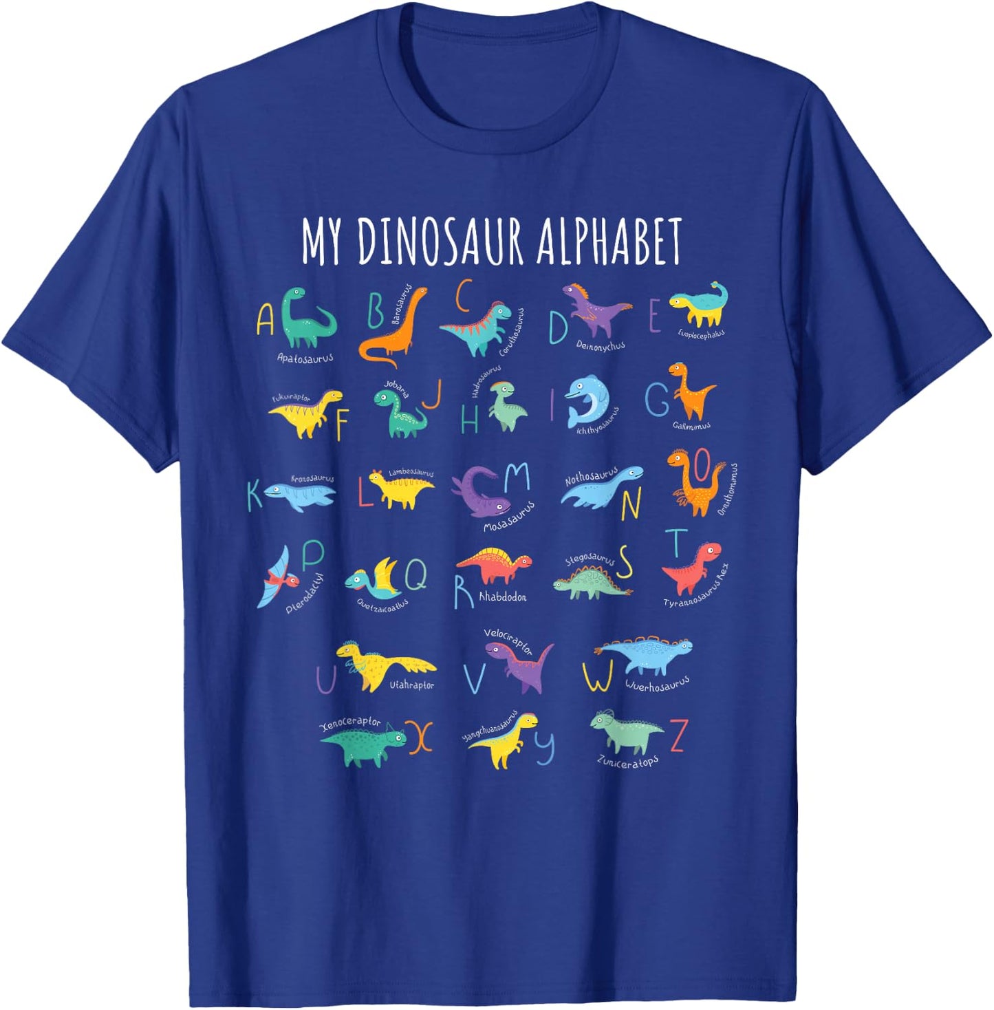 My Dinosaurs Alphabet ABC Dino Identification Educational T-Shirt - T-Shirt | Royal
