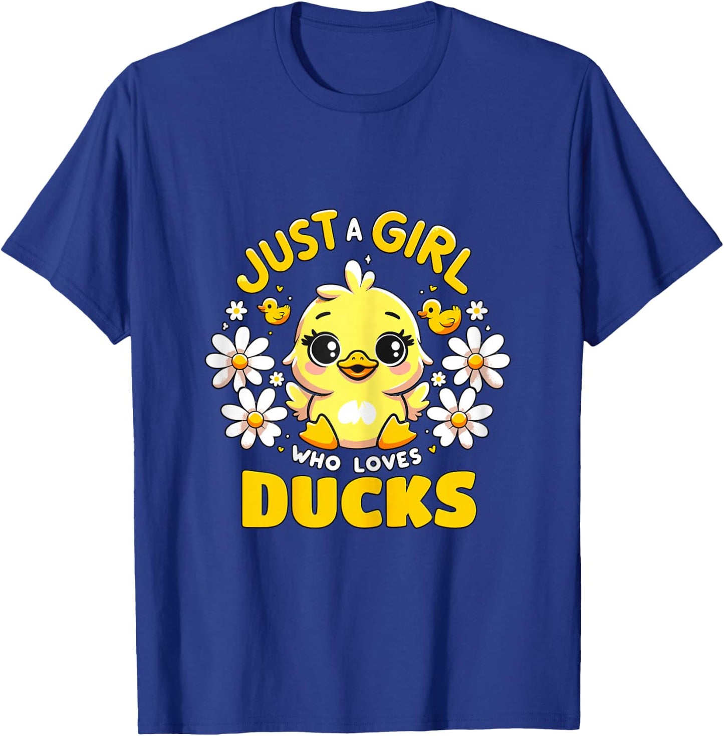 Just a Girl who loves Ducks T-Shirt - T-Shirt | Royal