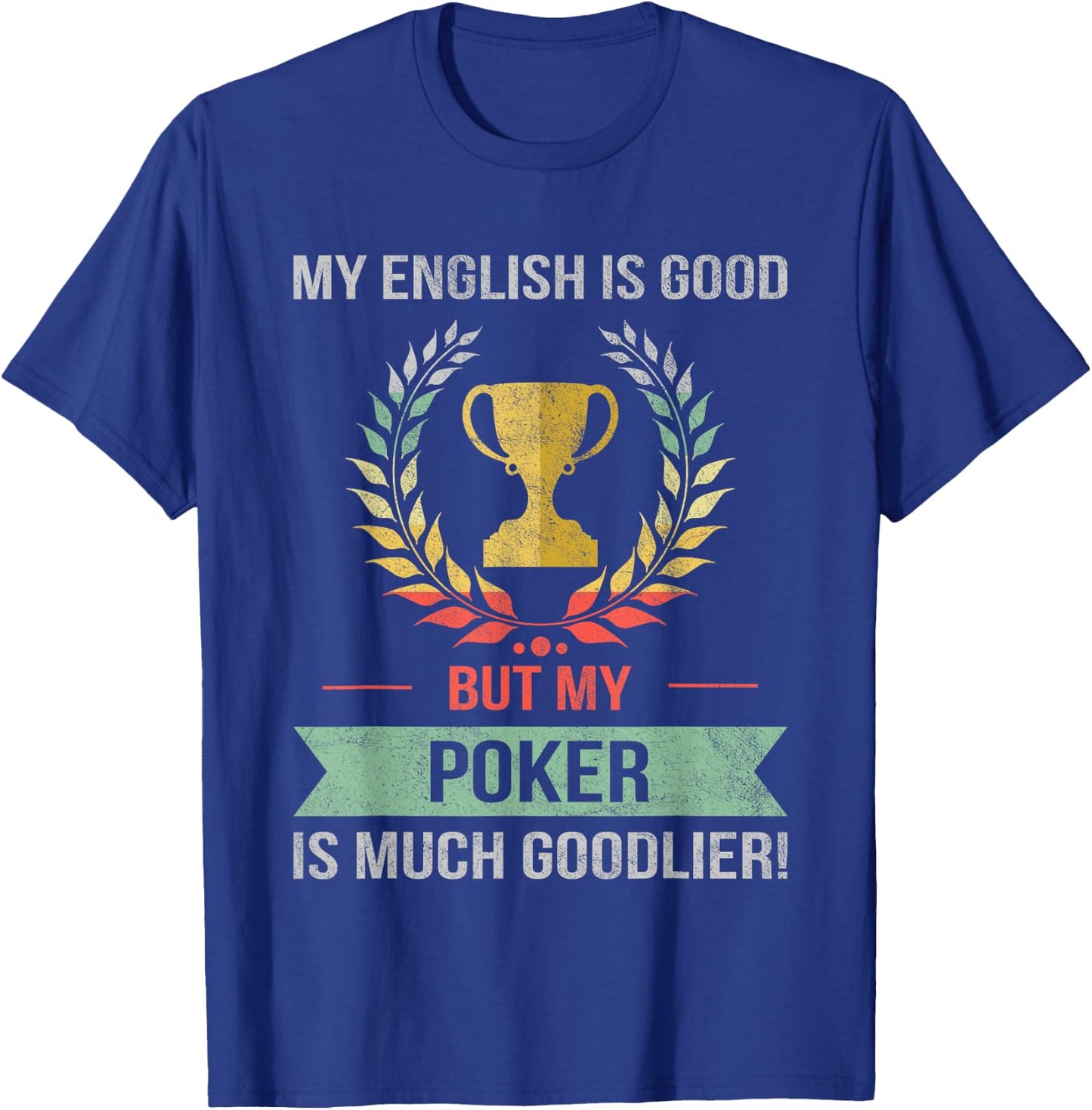 Funny Poker T-Shirt - T-Shirt | Royal