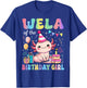 Wela Of The Birthday Girl Axolotl Bday Party Family T-Shirt - T-Shirt | Royal