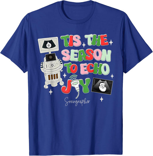 To Echo Joy Sonography Christmas Sonographer Ultrasound Tech T-Shirt - T-Shirt | Royal