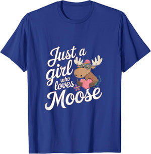 Cute Moose Just A Girl Who Loves Moose Animal Lover Girls T-Shirt - T-Shirt | Royal