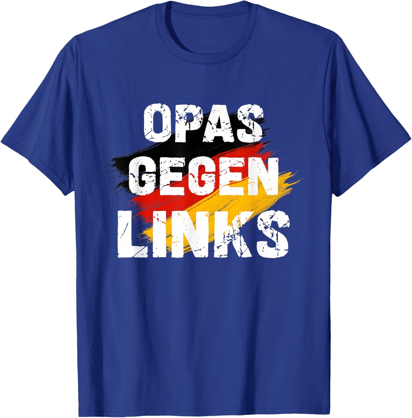 with German Text "OPAS Gegen Links" Classic Vintage Germany Heimatliebe , black T-Shirt - T-Shirt | Royal
