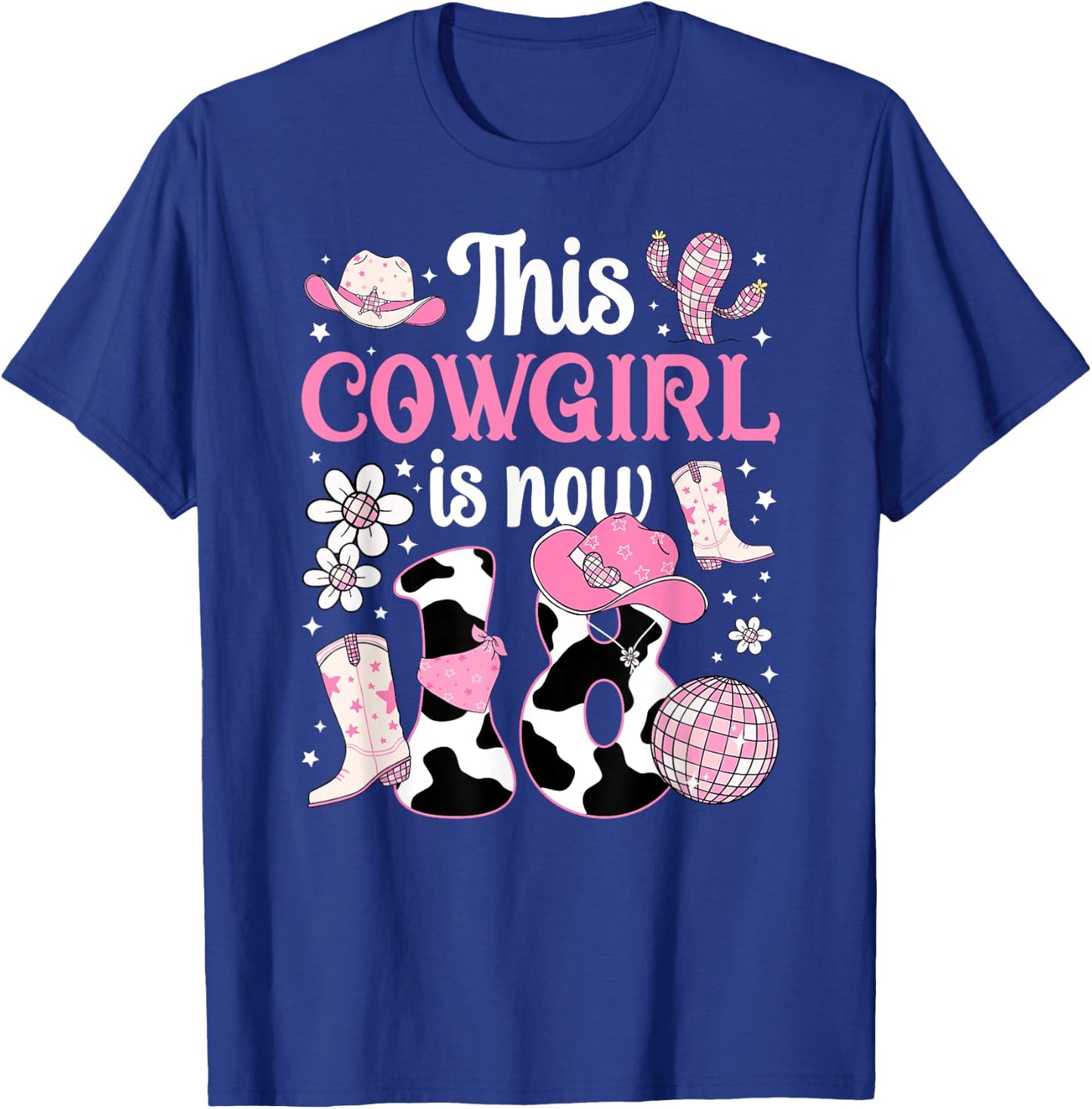 18th Birthday Cowgirl Eighteen Year Old Cow Girl Bday Party T-Shirt - T-Shirt | Royal