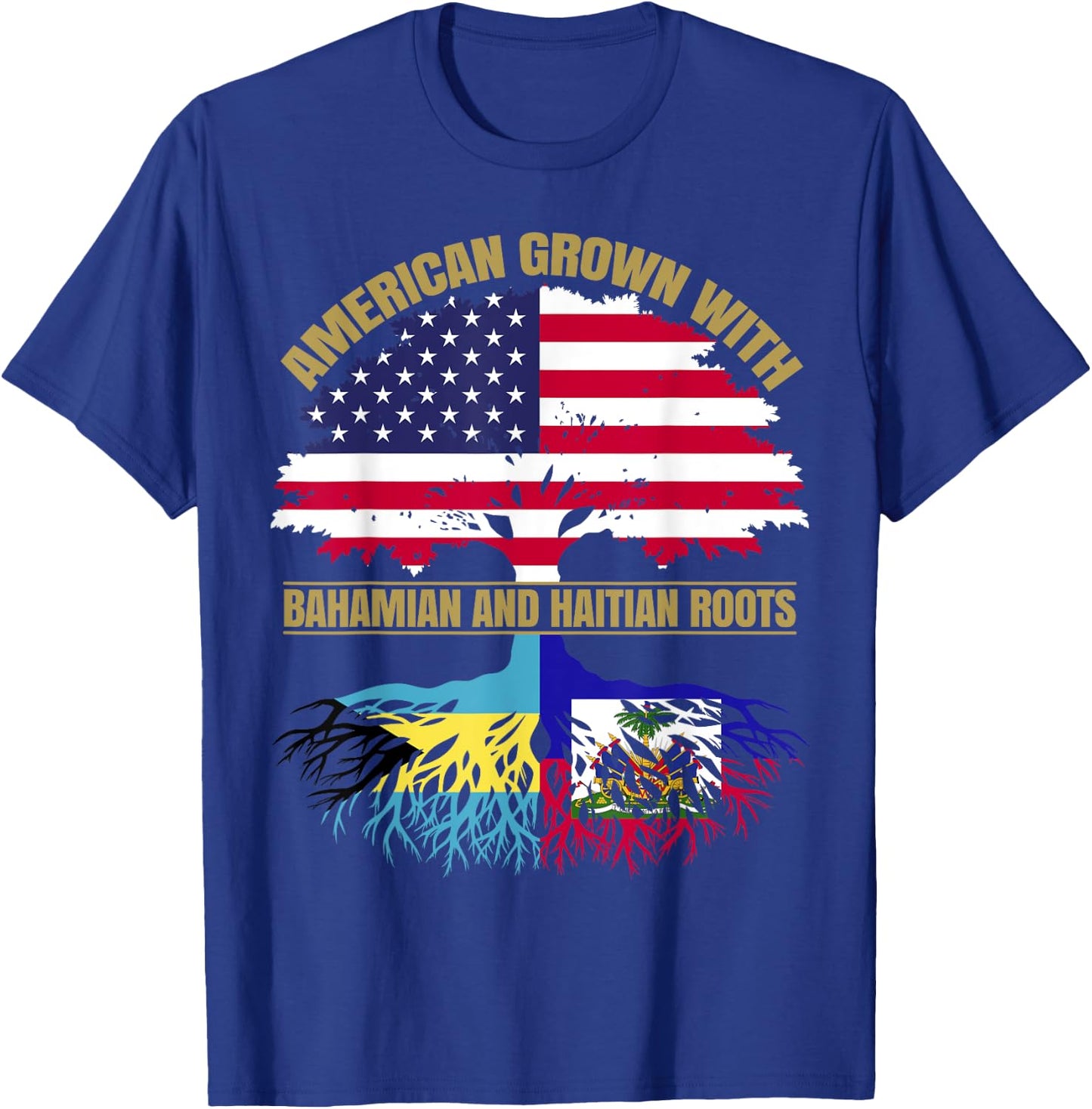 Heritage American Grown with Bahamian Haitian Roots T-Shirt - T-Shirt | Royal