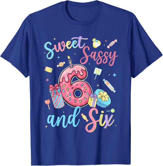 Kids 6th Birthday Girl Sweet Sassy and Six 6yr Birthday T-Shirt - T-Shirt | Royal