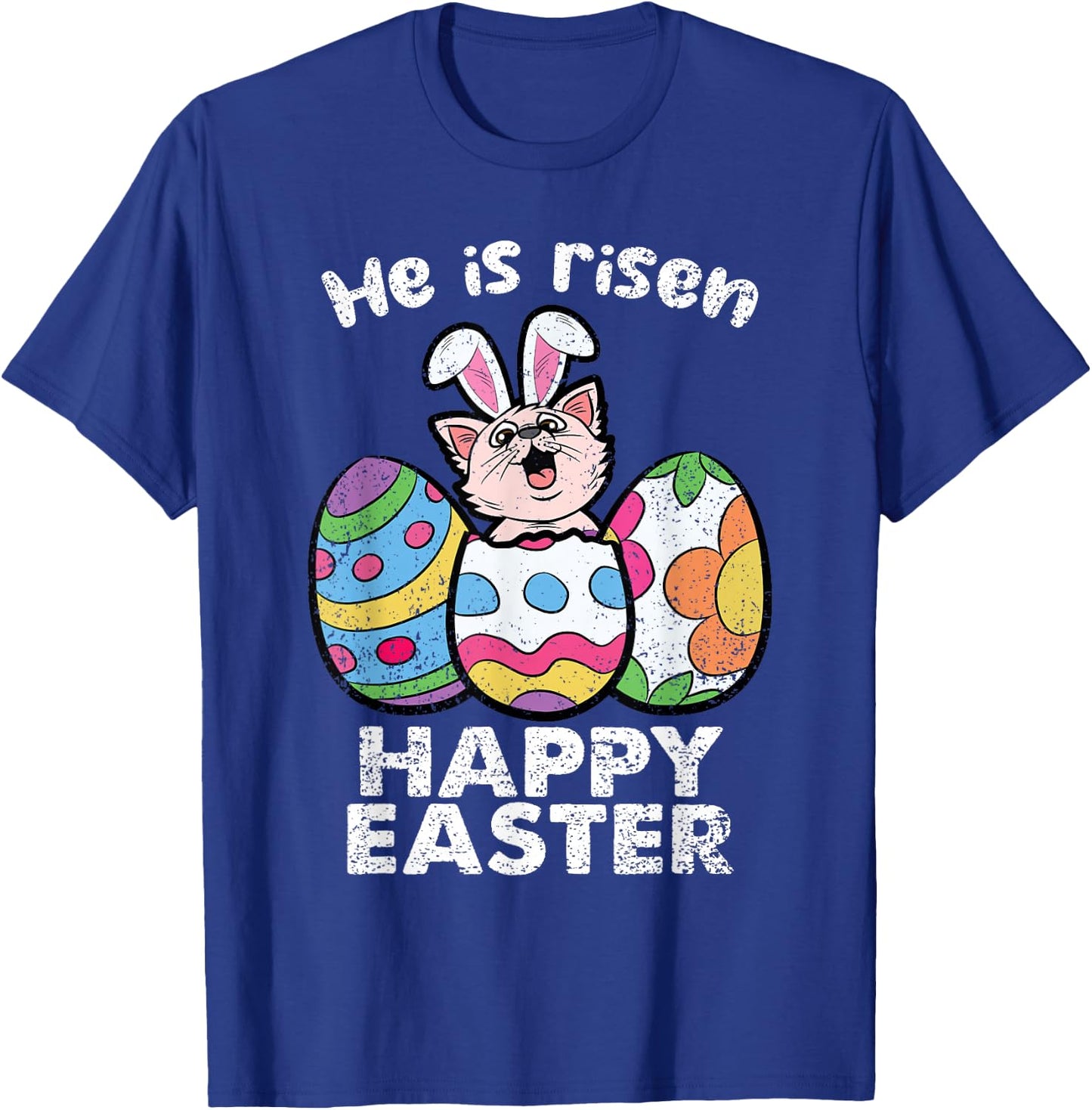 Happy Easter Cat Lover He Is Risen Egg Hunting Kitten Kitty Men Women Girls Kids T-Shirt - T-Shirt | Royal