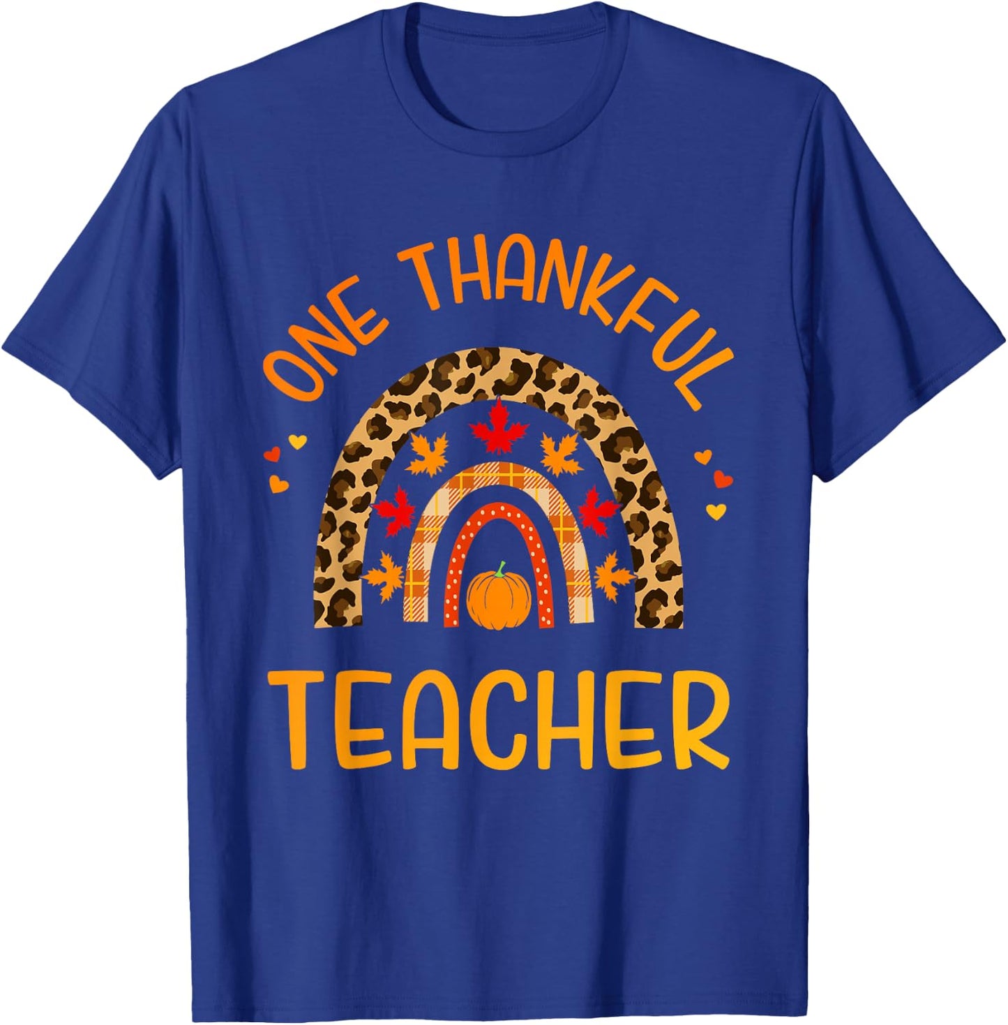 One Thankful Teacher with Leopard Rainbow for Thanksgiving T-Shirt - T-Shirt | Royal