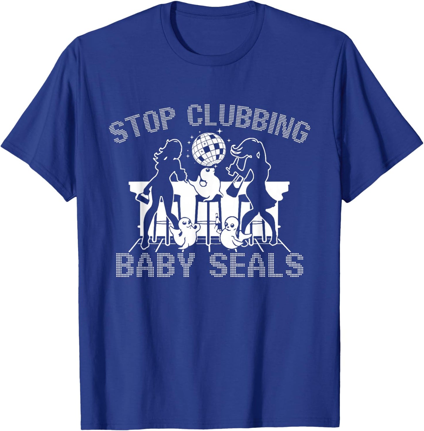 Stop Clubbing Baby Seals Apparel T-Shirt - T-Shirt | Royal