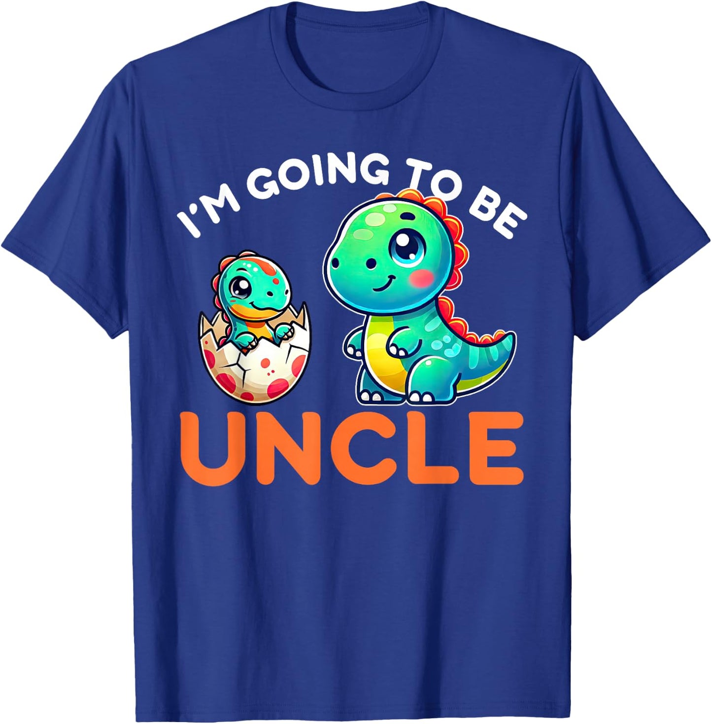 I'm Going To Be Uncle New Baby Pregnancy Announcement T-Shirt - T-Shirt | Royal