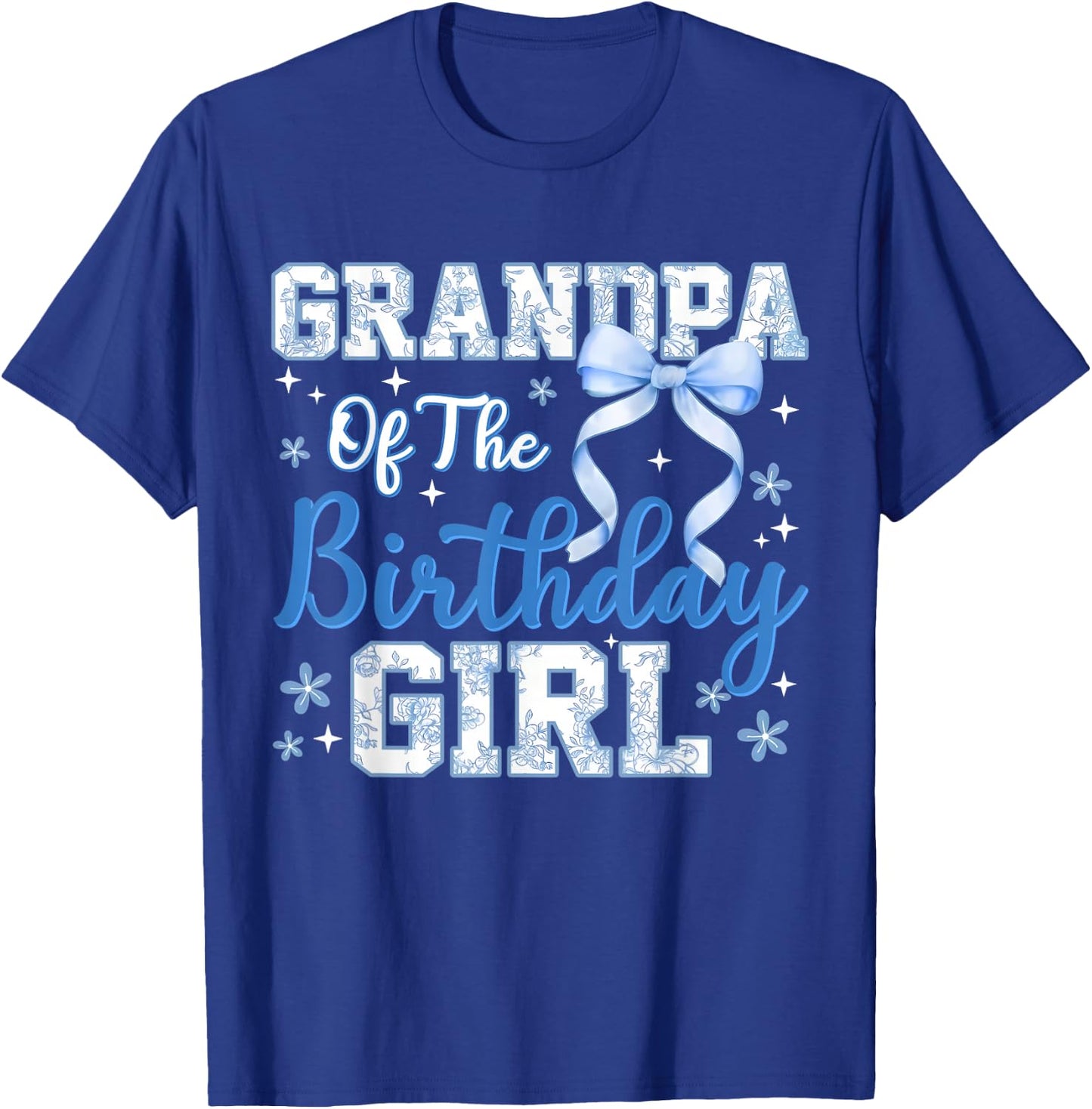 Grandpa of The Birthday Girl Blue Toile Coquette Bow Bday T-Shirt - T-Shirt | Royal