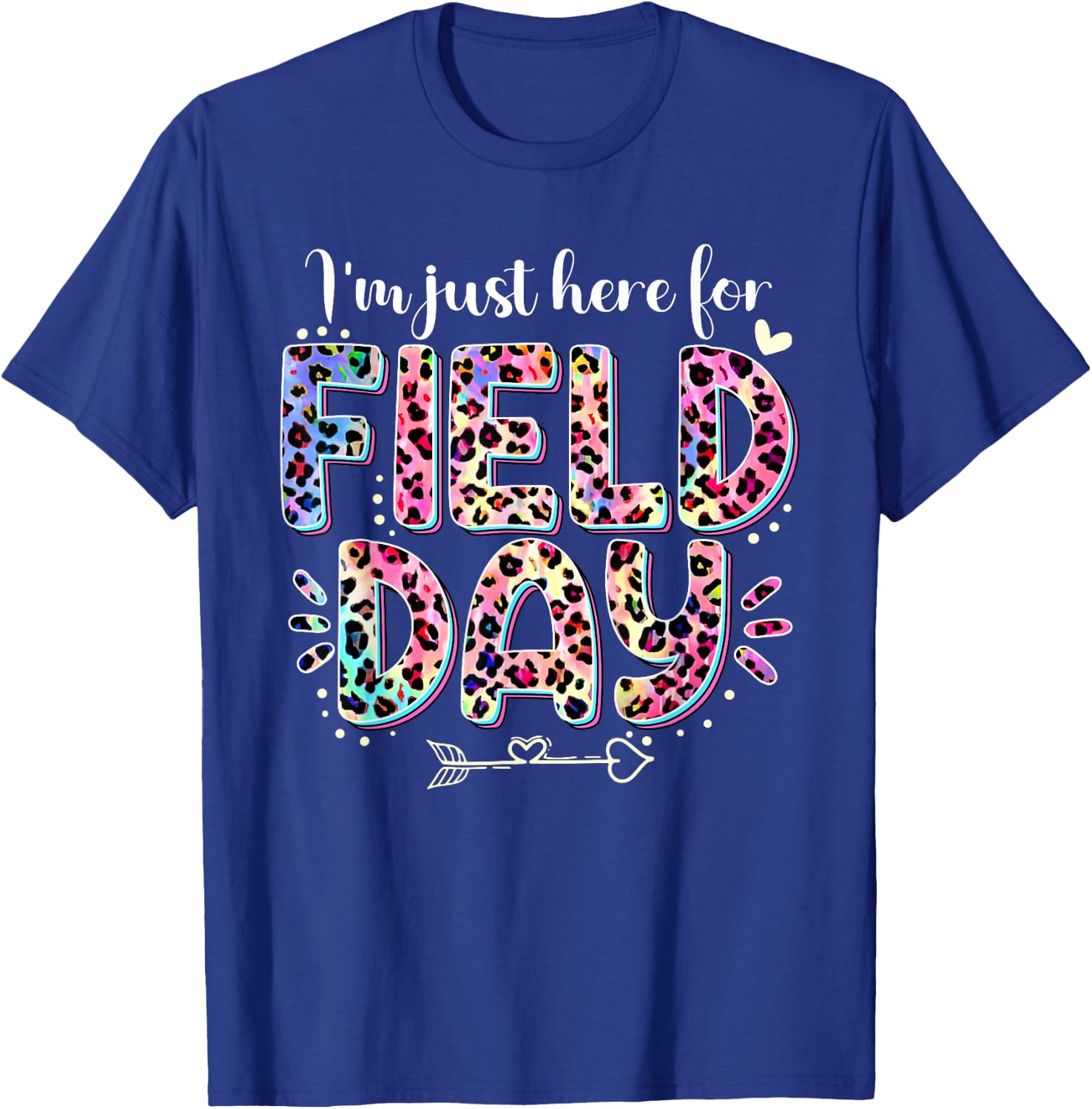 I'm Just Here For Field Day Leopard Tie Dye Last Day School T-Shirt - T-Shirt | Royal