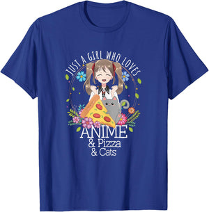 Just A Girl Who Loves Anime & Pizza & Cats Lover Otaku Gift T-Shirt - T-Shirt | Royal