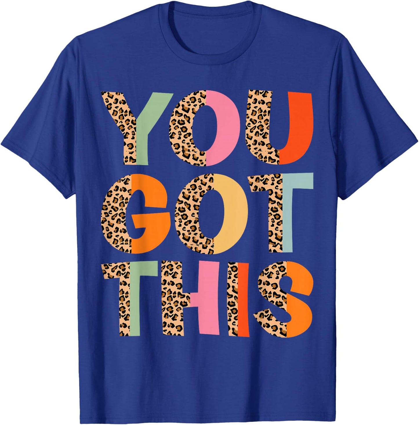 You Got This Boho Leopard Skin Motivation Test Day Teacher T-Shirt - T-Shirt | Royal