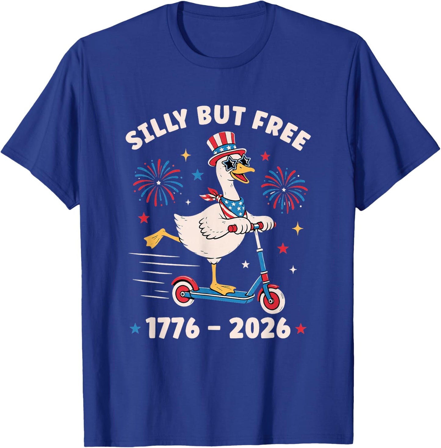 Silly Goose Shirt 4th of July Funny Fourth of July Men Women T-Shirt - T-Shirt | Royal