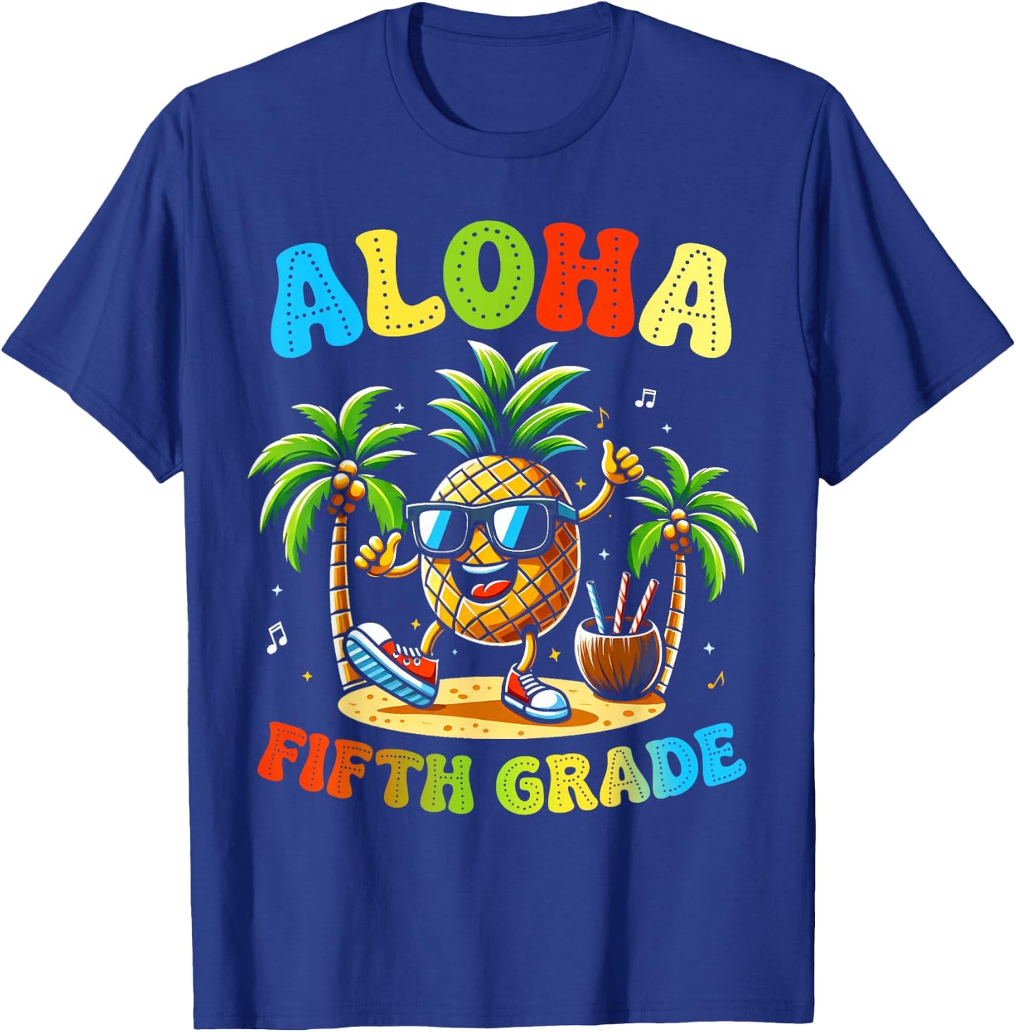 Funny Pinapple Beach Back To School Day Aloha Fifth Grade Men Women Kids T-Shirt - T-Shirt | Royal