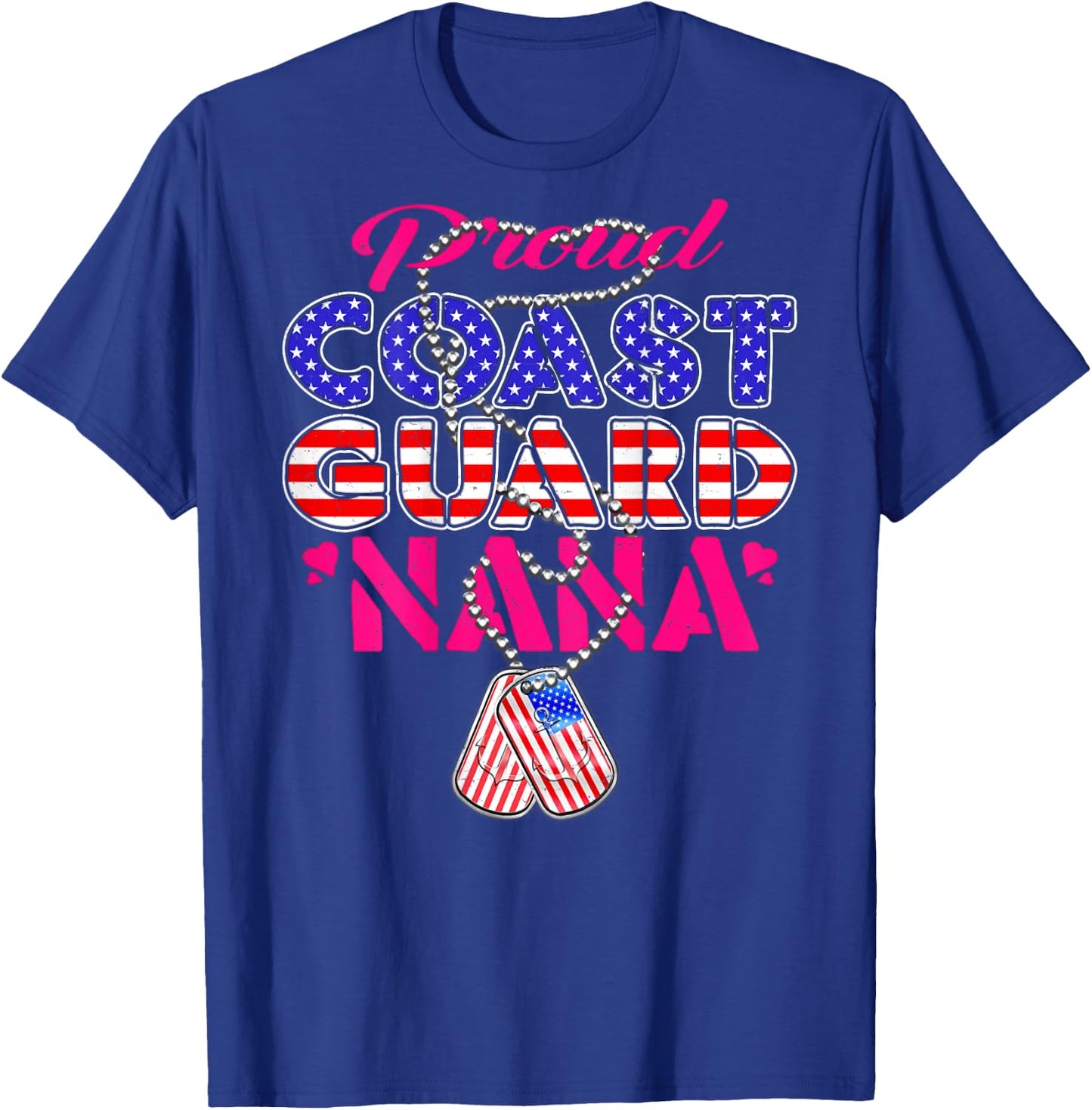 Proud US Coast Guard Nana US Flag Dog Tags Military Grandma T-Shirt - T-Shirt | Royal