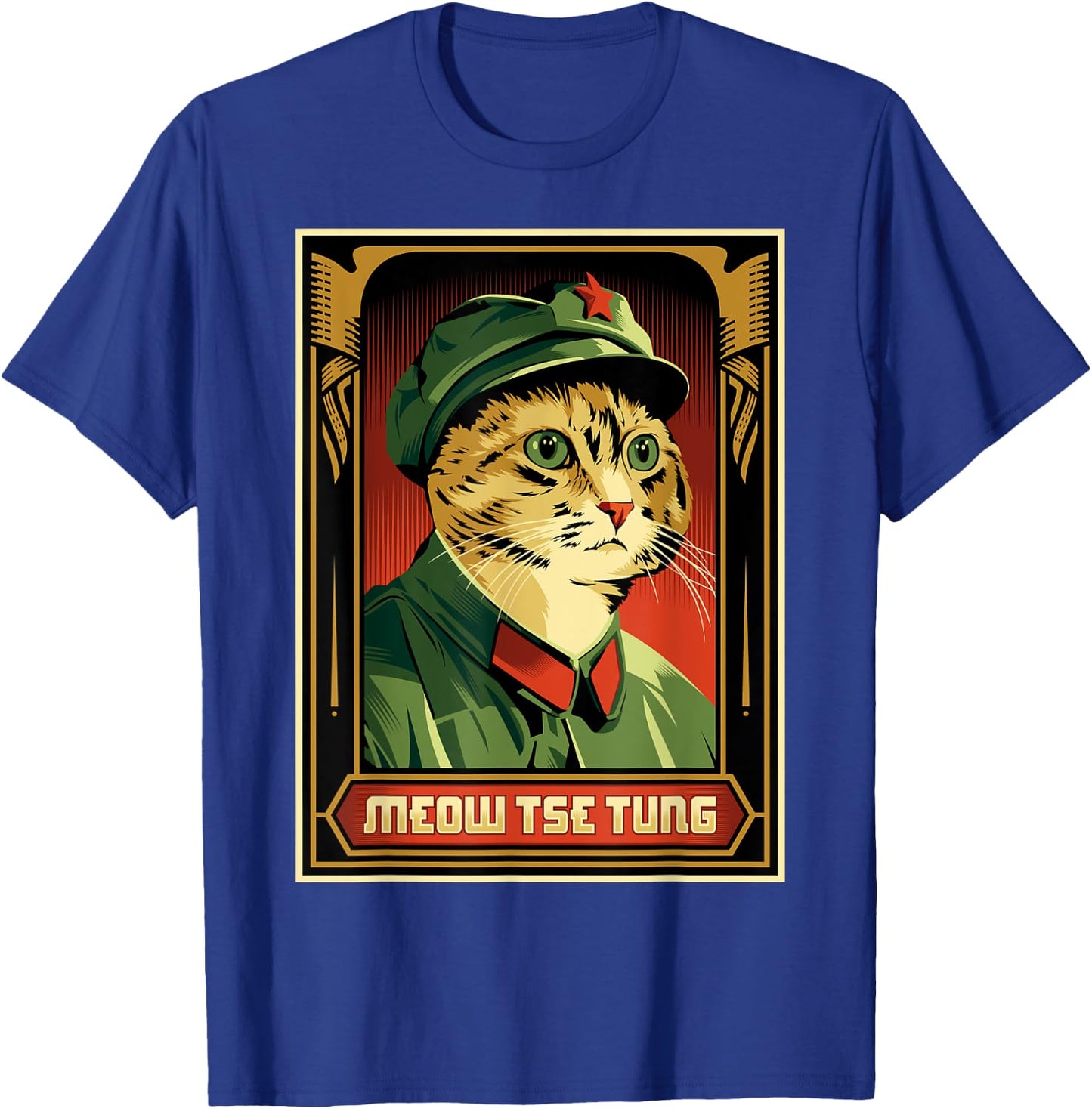 Meow Tse Tung Funny Mao Tse Tung Cat Lover Sarcastic Kitten Men Women T-Shirt - T-Shirt | Royal