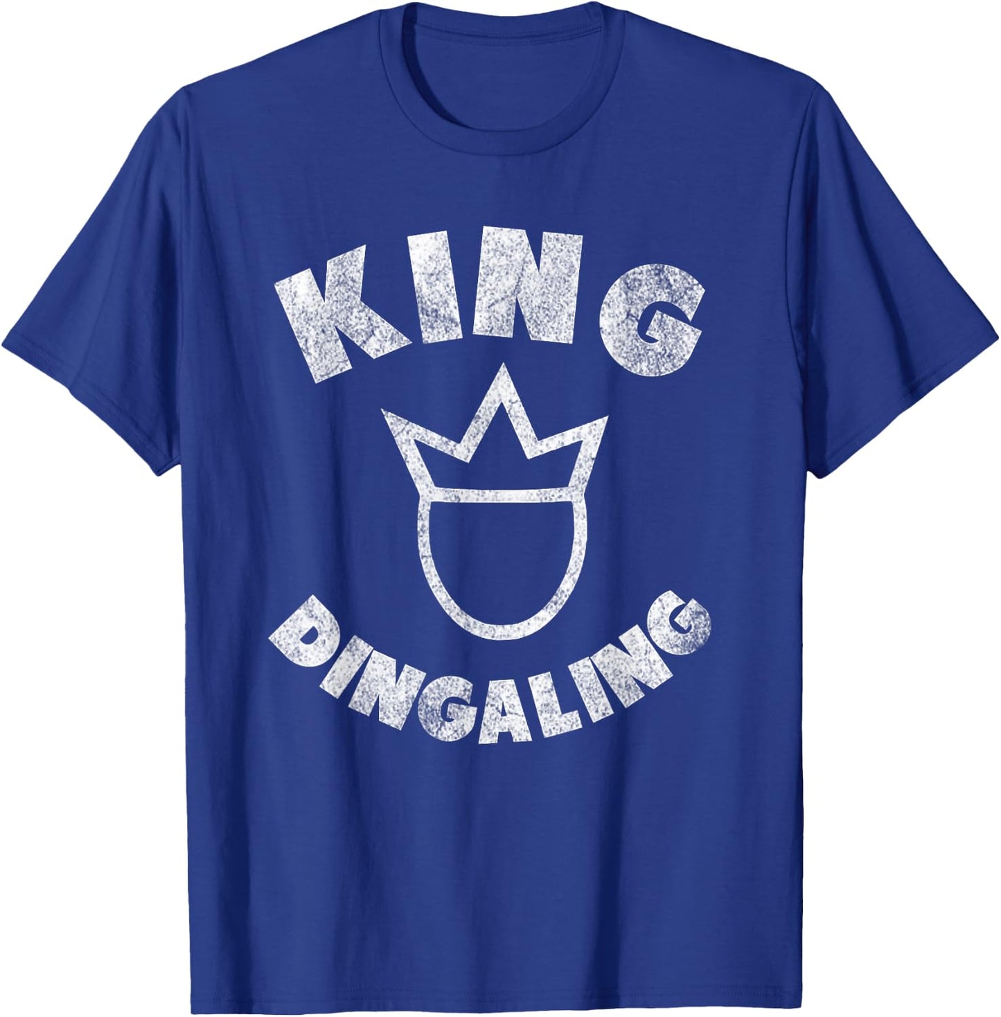 King Ding-a-ling funny adult humor T-Shirt - T-Shirt | Royal