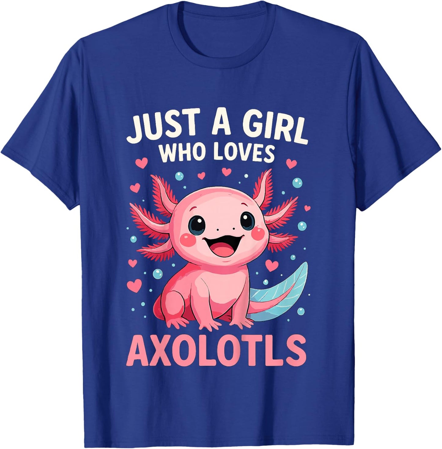 Kids Just A Girl Who Loves Axolotls T-Shirt - T-Shirt | Royal