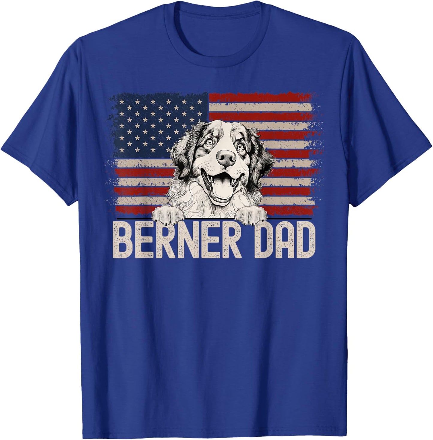 Best Dog Dad Ever American Flag - Berner Dad T-Shirt - T-Shirt | Royal