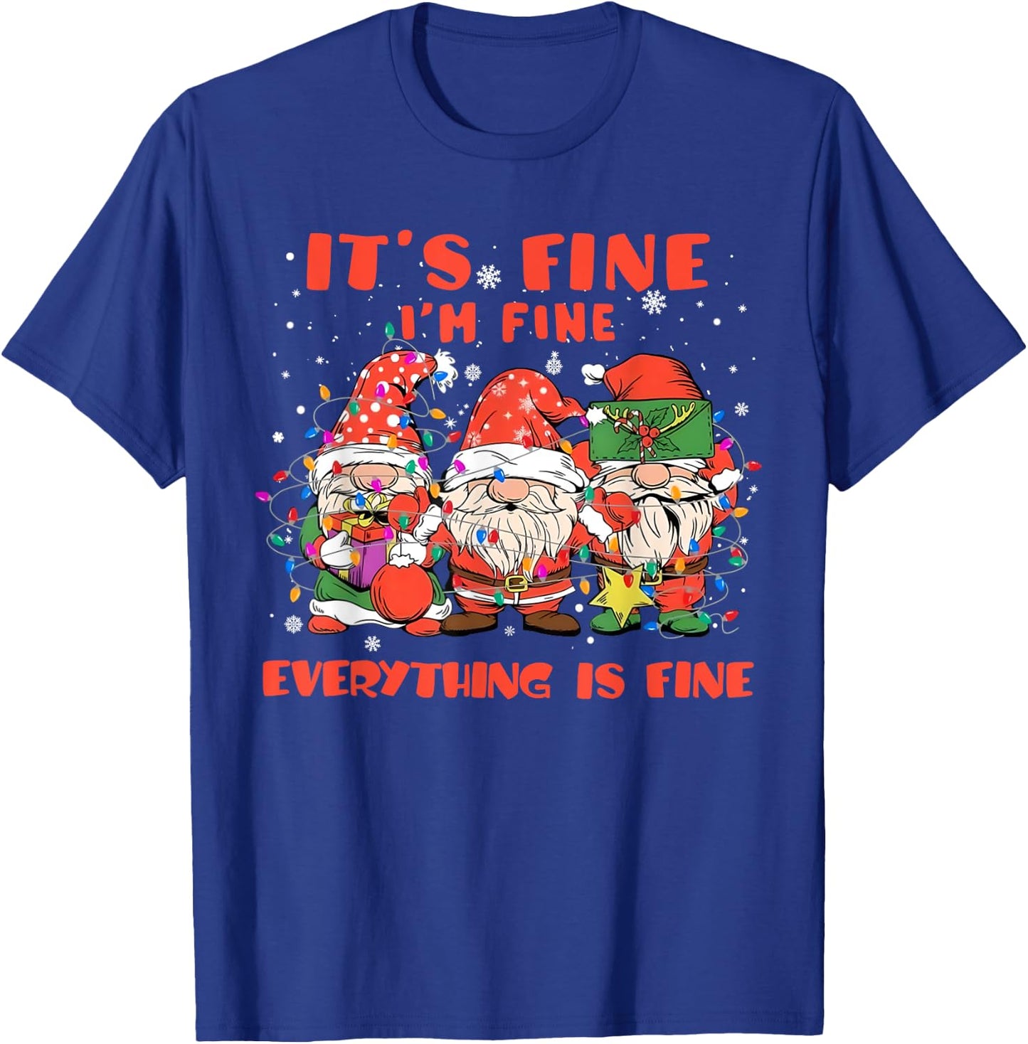 Funny I'm Fine Everything Is Fine Gnome Christmas Lights PJ T-Shirt - T-Shirt | Royal