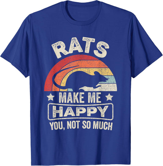 Retro Rats Make Me Happy You Not So Much Rat Lover T-Shirt - T-Shirt | Royal