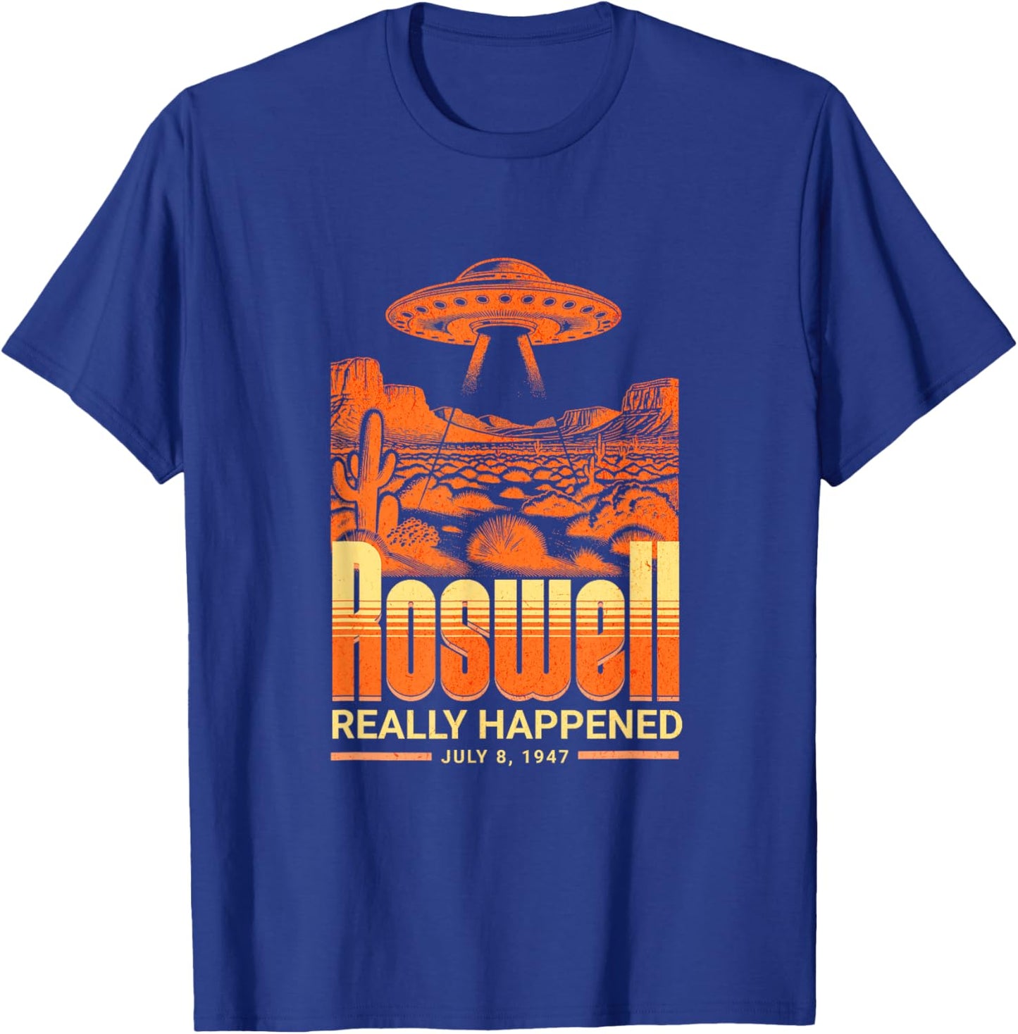 Roswell Really Happened July 8 1947 Funny Alien UFO T-Shirt - T-Shirt | Royal