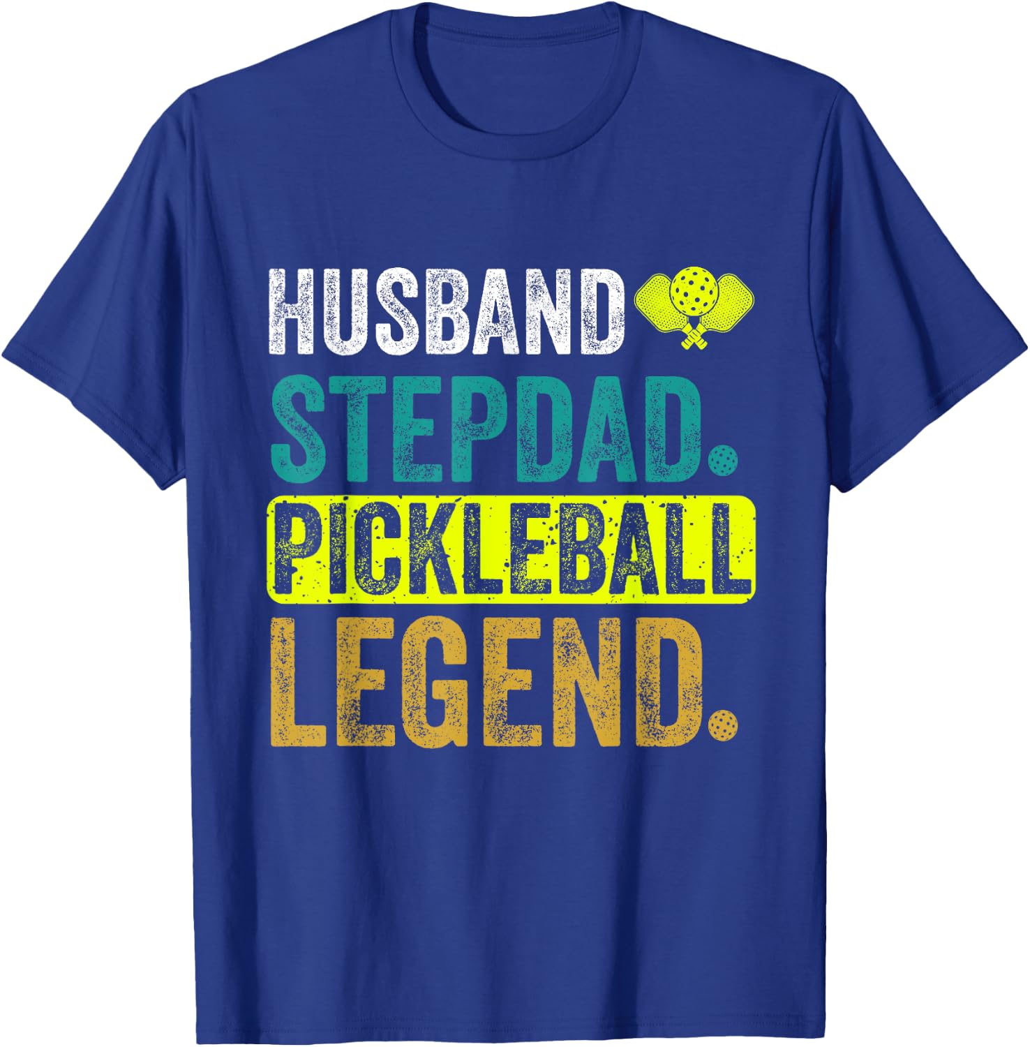 Husband Stepdad Pickleball Legend Stepdad Paddleball Father T-Shirt - T-Shirt | Royal