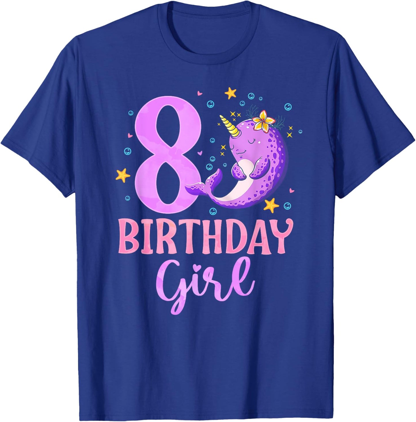 Narwhal Unicorn Of The Sea 8th Birthday Girl 8 Year Old T-Shirt - T-Shirt | Royal