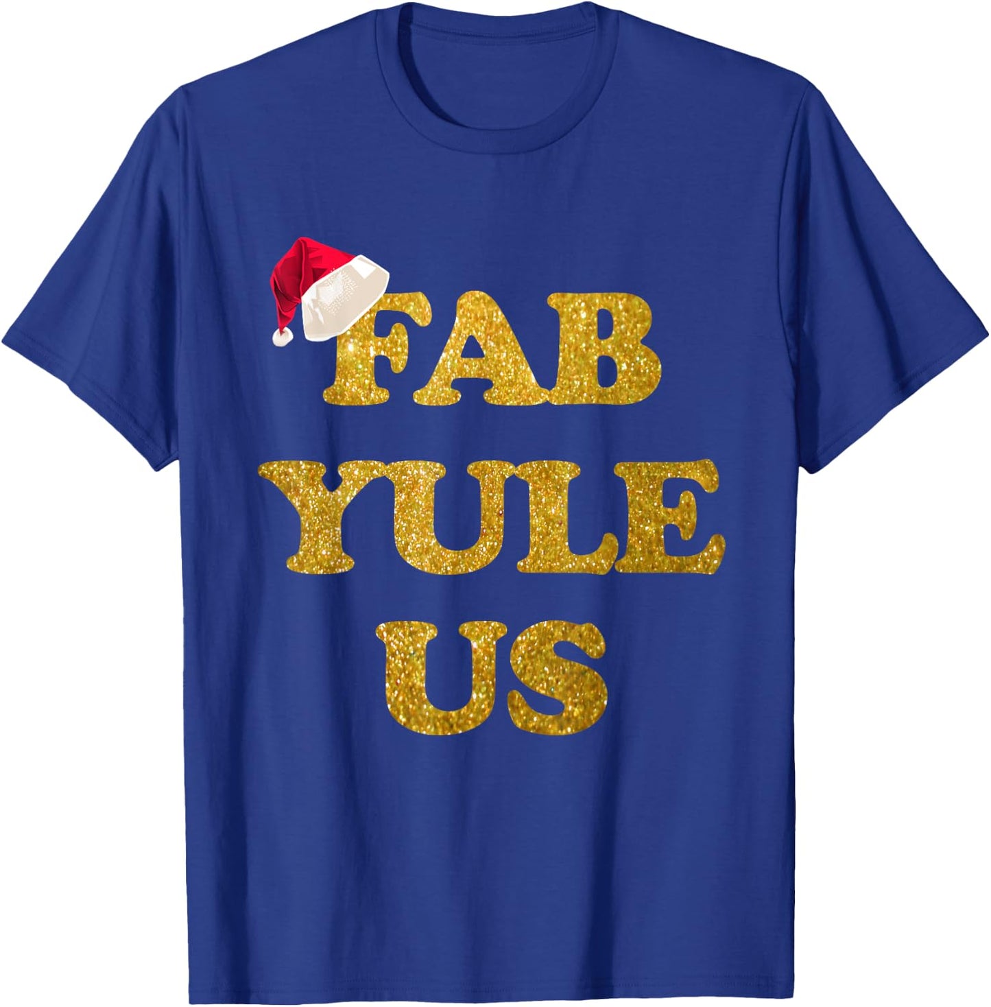 Funny Festive Fab-YULE-us Christmas Shirt Fabulous Yule Xmas T-Shirt - T-Shirt | Royal