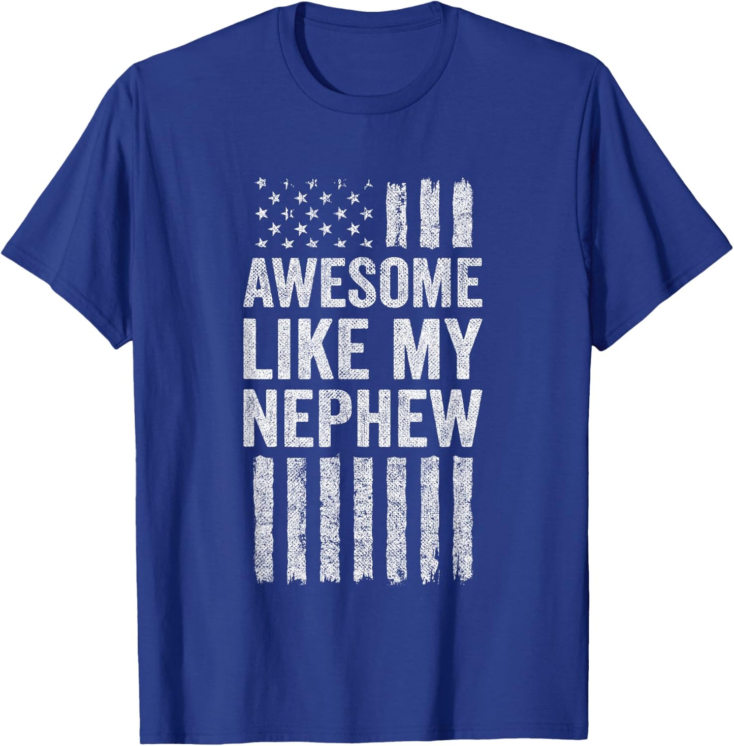 Awesome Like My Nephew - American Flag Proud Aunt Uncle T-Shirt - T-Shirt | Royal