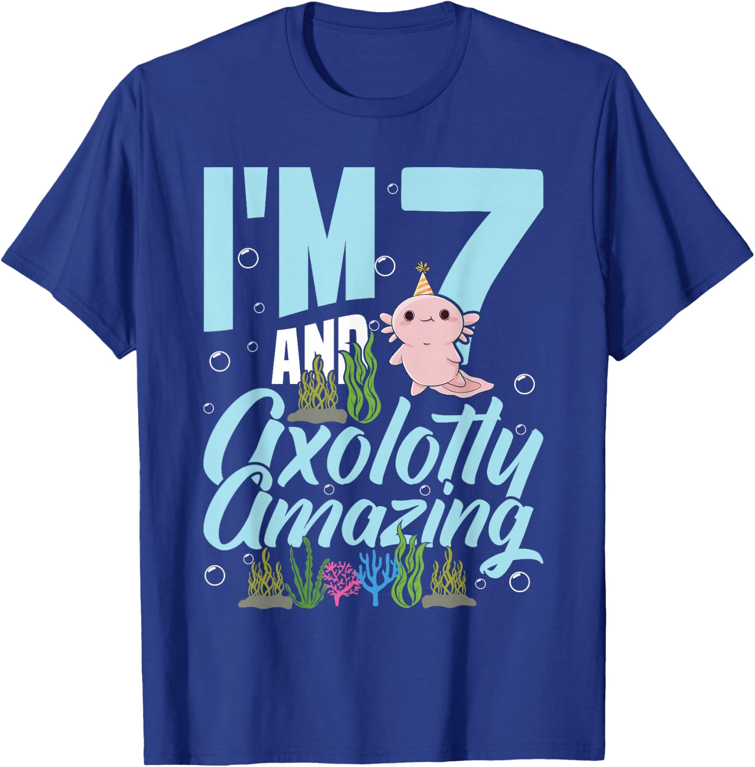 I'm 7 and axolotly Amazing 7th Birthday Kids Axolotl T-Shirt - T-Shirt | Royal