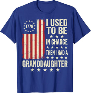 Vintage I Used to Be in Charge Then I Had A Granddaughter US T-Shirt - T-Shirt | Royal