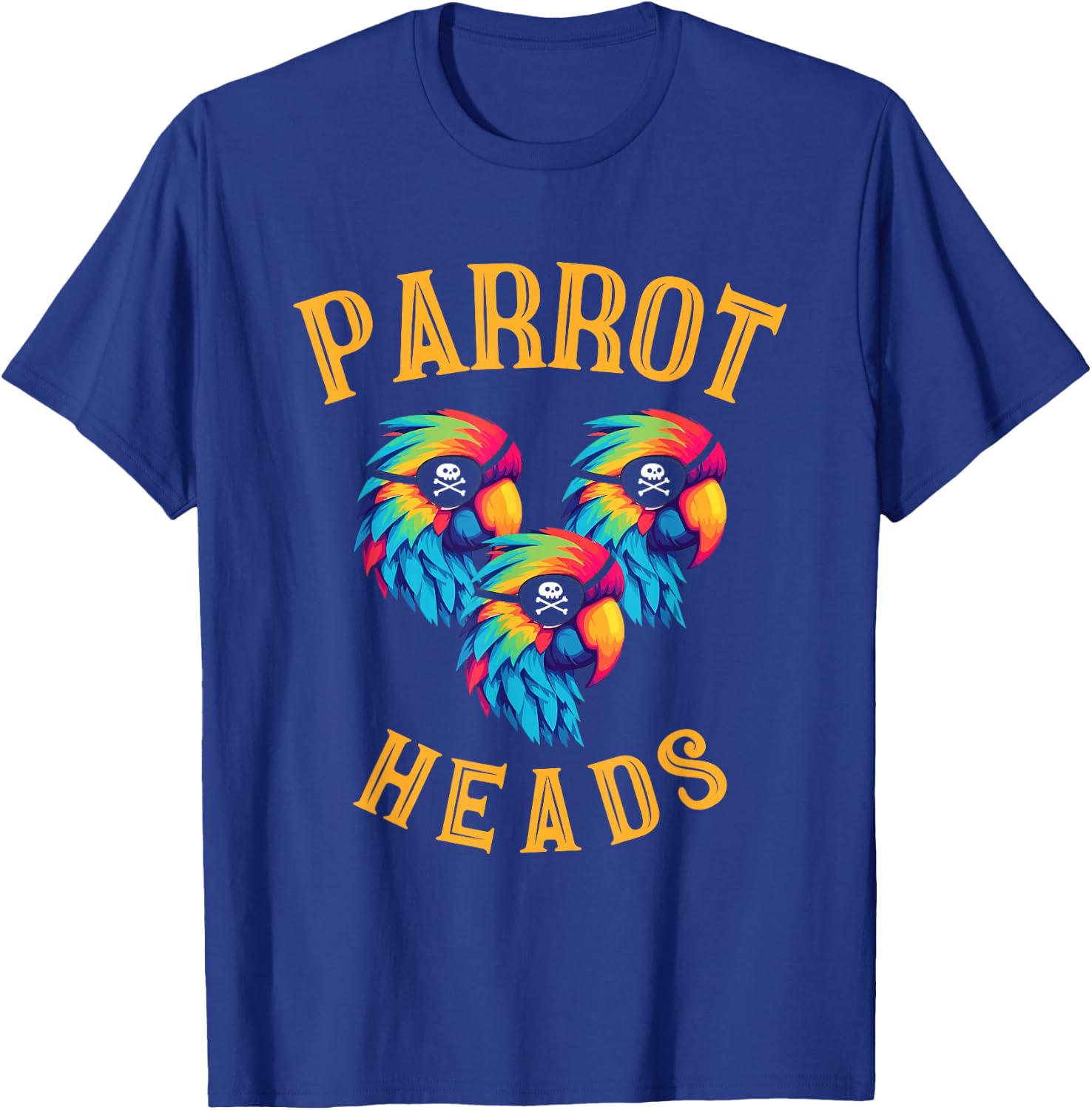 Parrot Heads | Parrot Pirates | Relax Vacation T-Shirt - T-Shirt | Royal