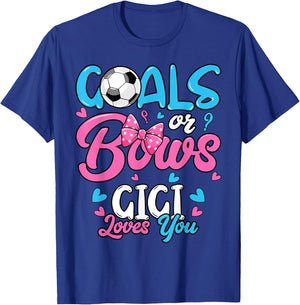 Gender Reveal Goals Or Bows Gigi Loves You Soccer T-Shirt - T-Shirt | Royal