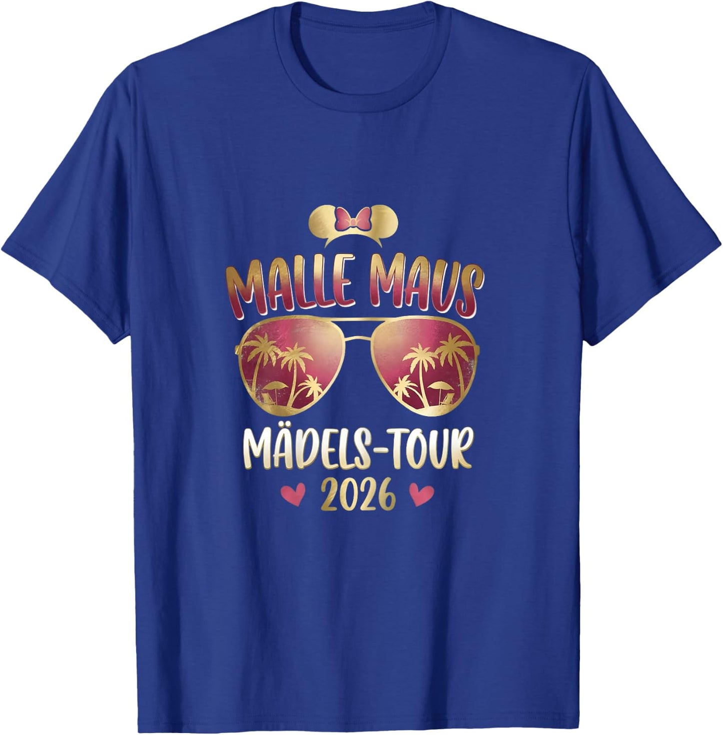 Malle Maus - Mädels Tour 2026 Party Outfit Damen T-Shirt - T-Shirt | Royal