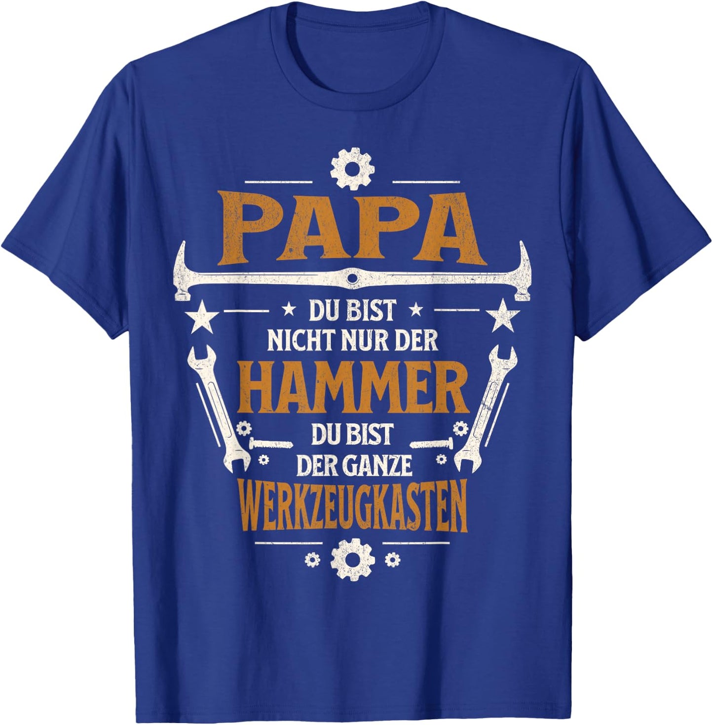 Papa Du Bist Der Hammer Der Ganze Werkzeugkasten Vatertag T-Shirt - T-Shirt | Royal