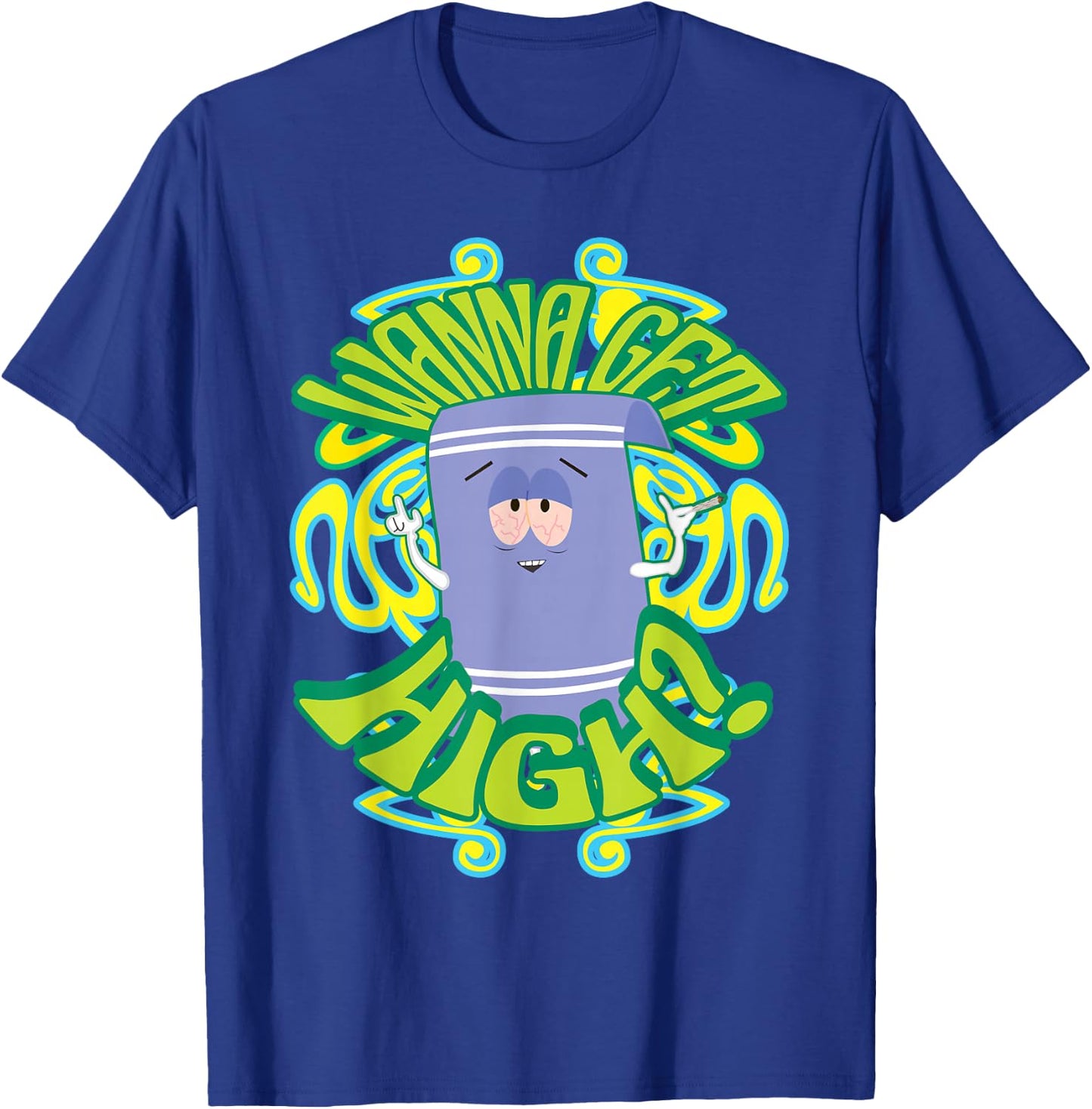 South Park Wanna Get High Towel , Black, S T-Shirt - T-Shirt | Royal
