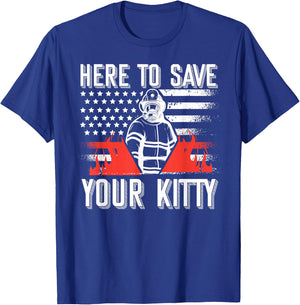Firefighter Cat Usa American Flag Here To Save Your Kitty T-Shirt - T-Shirt | Royal
