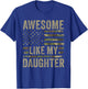 Awesome Like My Daughter Funny Fathers Day 2024 Camo Dad T-Shirt - T-Shirt | Royal